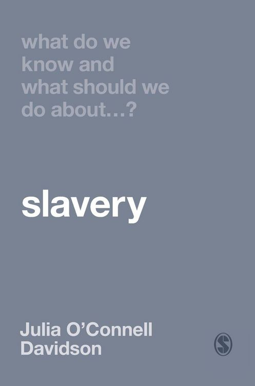 Produktbild: What Do We Know and What Should We Do About Slavery?