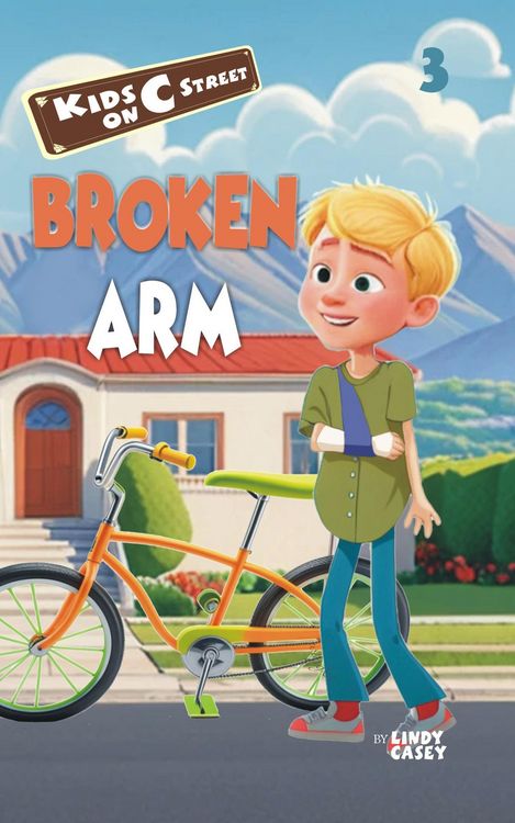 Produktbild: Broken Arm (Kids on C Street, #3)