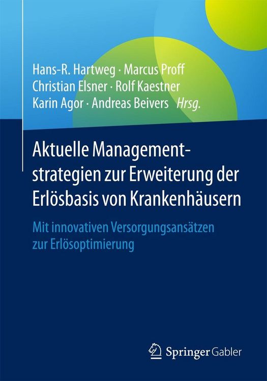 Produktbild: Aktuelle Managementstrategien zur Erweiterung der Erl&ouml;sbasis von Krankenh&auml;usern