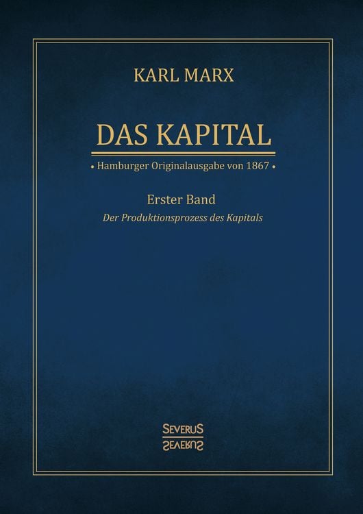 Produktbild: Das Kapital - Karl Marx. Hamburger Originalausgabe von 1867
