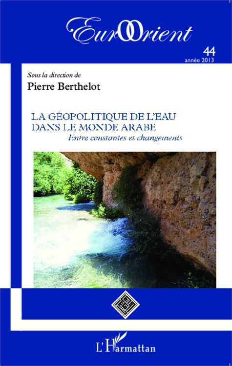 Produktbild: La geopolitique de l'eau dans le monde arabe