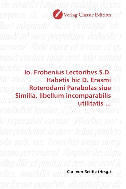 Produktbild: Io. Frobenius Lectoribvs S.D. Habetis hic D. Erasmi Roteroda