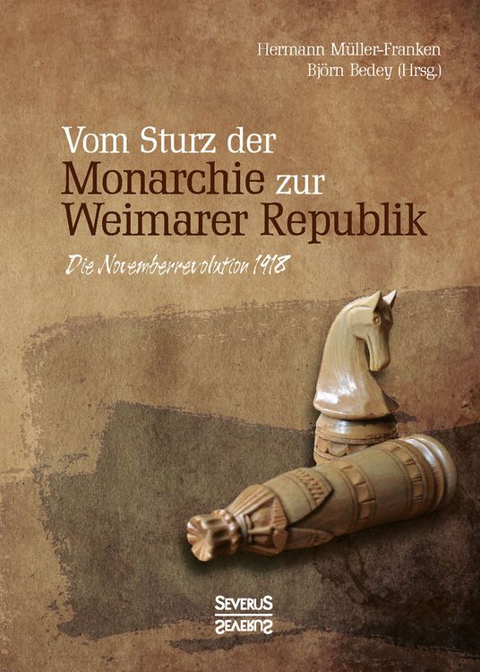 Produktbild: Vom Sturz der Monarchie zur Weimarer Republik