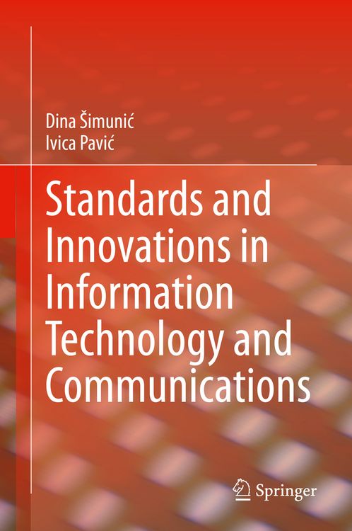 Produktbild: Standards and Innovations in Information Technology and Communications