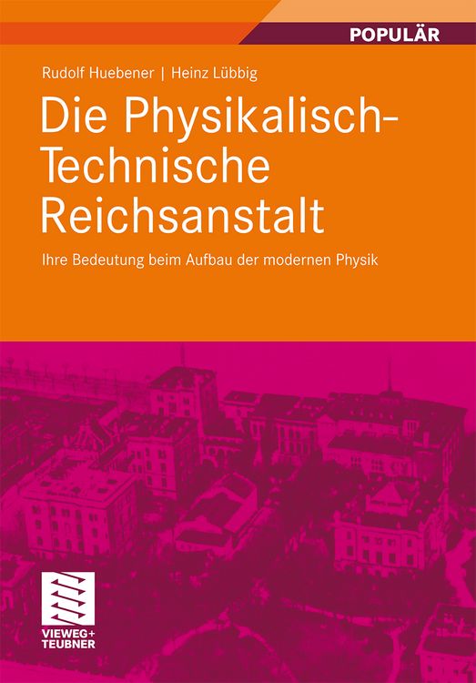 Produktbild: Die Physikalisch-Technische Reichsanstalt