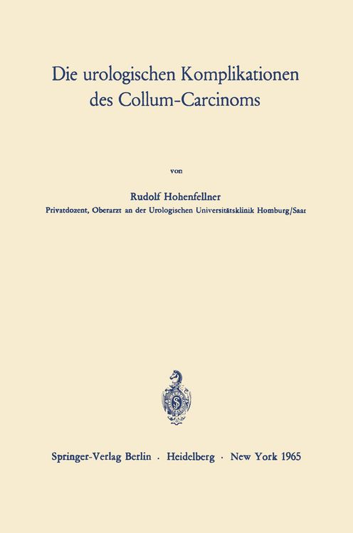 Produktbild: Die urologischen Komplikationen des Collum-Carcinoms