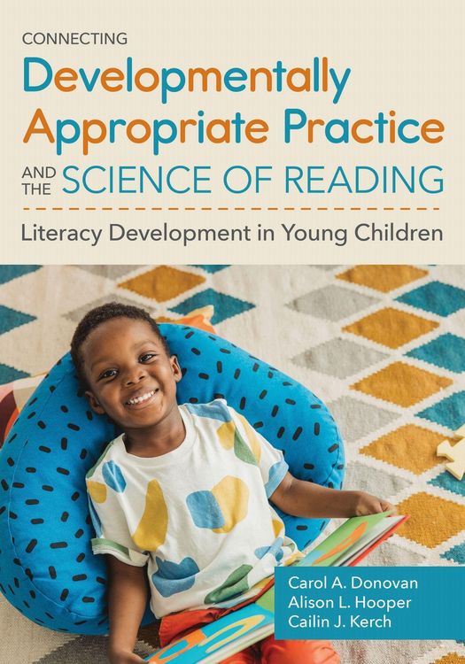 Produktbild: Connecting Developmentally Appropriate Practice and the Science of Reading