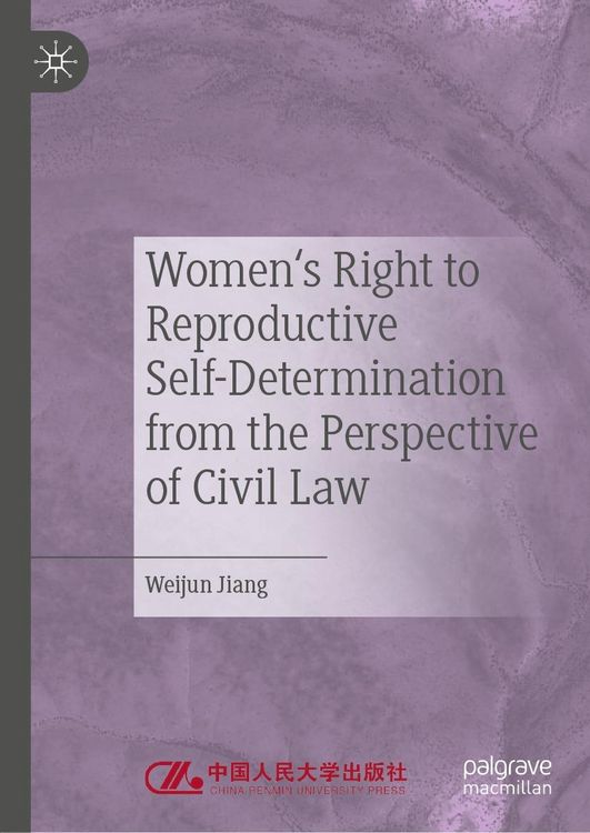 Produktbild: Women's Right to Reproductive Self-Determination from the Perspective of Civil Law