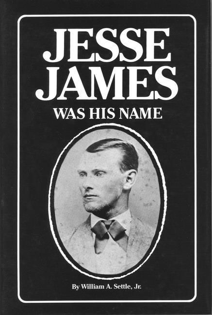 Produktbild: Jesse James Was His Name