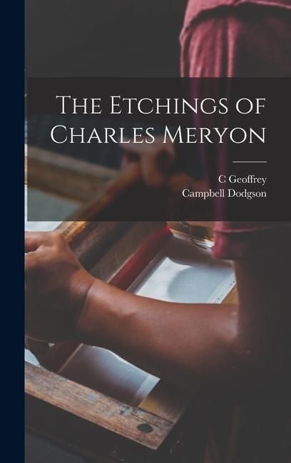 Produktbild: The Etchings of Charles Meryon