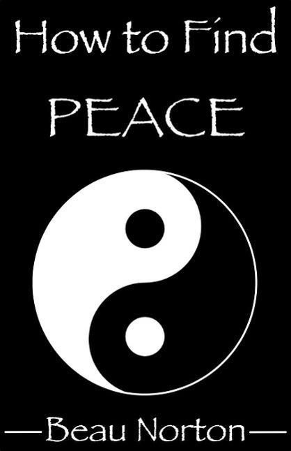 Produktbild: How to Find Peace: A Guide for Facilitating Spiritual Evolution and Discovering Happiness That Lasts