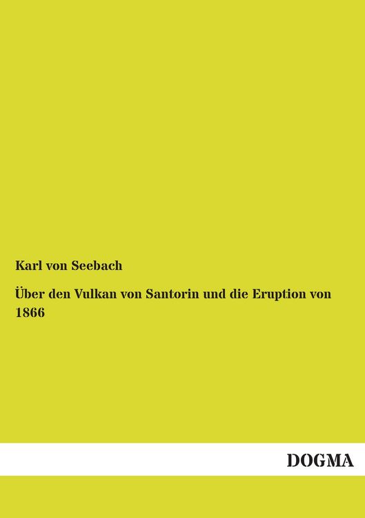 Produktbild: &Uuml;ber den Vulkan von Santorin und die Eruption von 1866