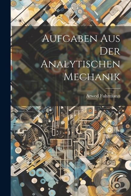 Produktbild: Aufgaben aus der Analytischen Mechanik