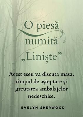 Produktbild: O piesa numita "Lini&iquest;te"