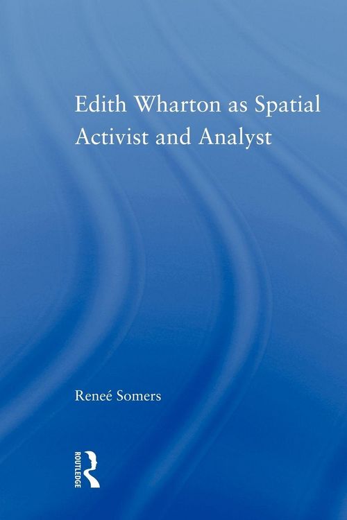 Produktbild: Edith Wharton as Spatial Activist and Analyst