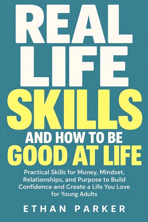 Produktbild: Real Life Skills and How to Be Good at Life