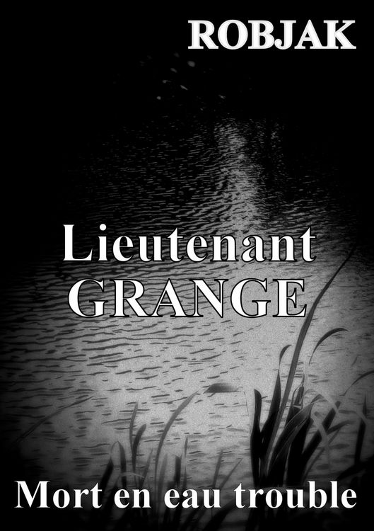 Produktbild: Lieutenant GRANGE - Mort en eau trouble