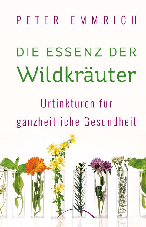 Produktbild: Die Essenz der Wildkr&auml;uter