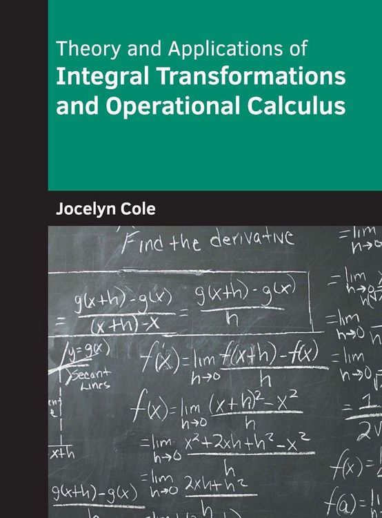 Produktbild: Theory and Applications of Integral Transformations and Operational Calculus