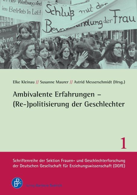 Produktbild: Ambivalente Erfahrungen &ndash; (Re-)politisierung der Geschlechter