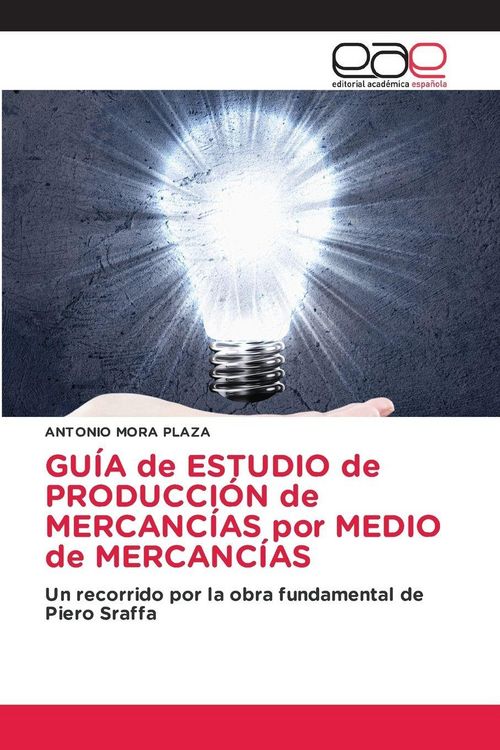 Produktbild: Gu&iacute;a De Estudio De Producci&oacute;n De Mercanc&iacute;as Por Medio De Mercanc&iacute;as