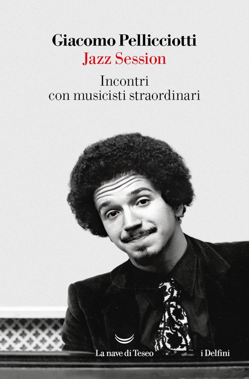 Produktbild: Jazz session. Incontri con musicisti straordinari