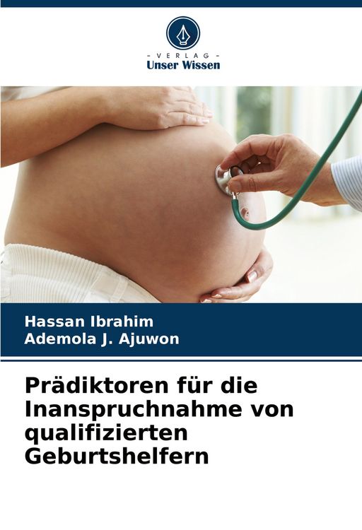 Produktbild: Pr&auml;diktoren f&uuml;r die Inanspruchnahme von qualifizierten Geburtshelfern