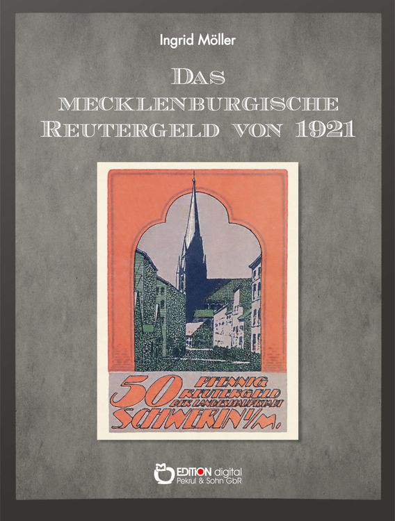 Produktbild: Das mecklenburgische Reutergeld von 1921