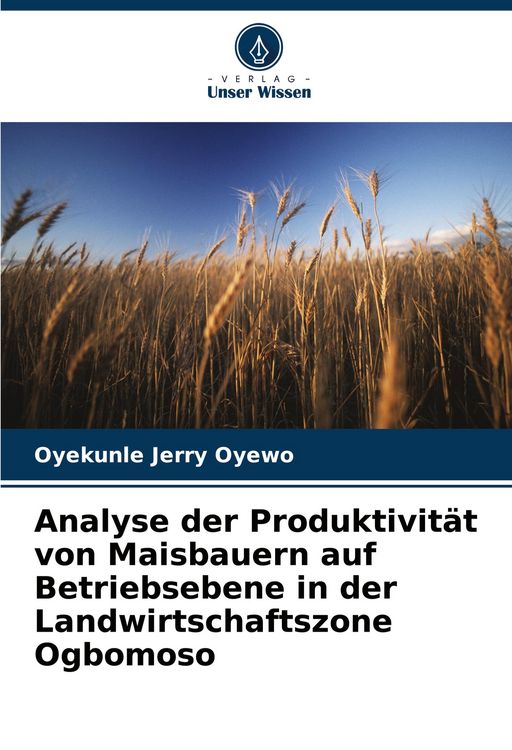 Produktbild: Analyse der Produktivit&auml;t von Maisbauern auf Betriebsebene in der Landwirtschaftszone Ogbomoso