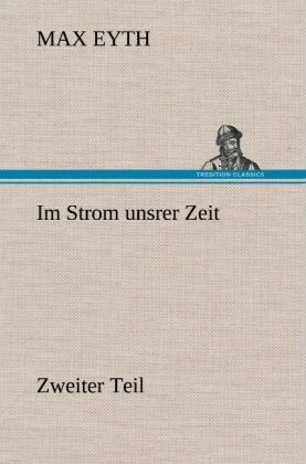 Produktbild: Im Strom unsrer Zeit - Zweiter Teil