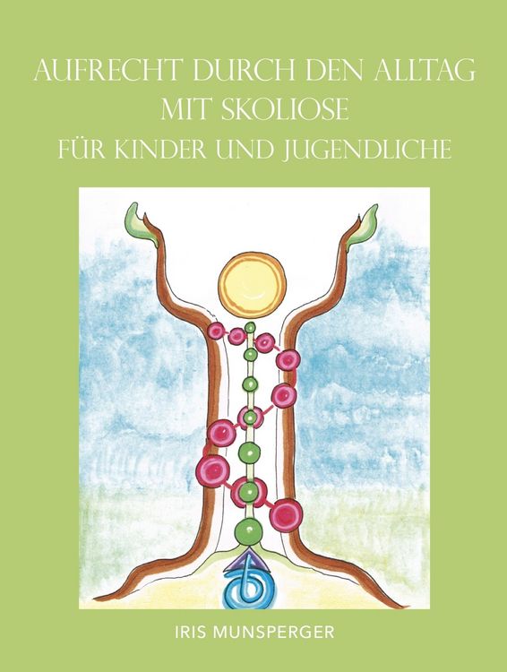 Produktbild: Aufrecht durch den Alltag mit Skoliose f&uuml;r Kinder und Jugendliche