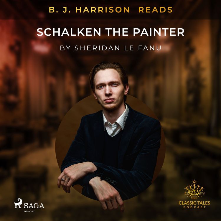 Produktbild: B. J. Harrison Reads Schalken the Painter