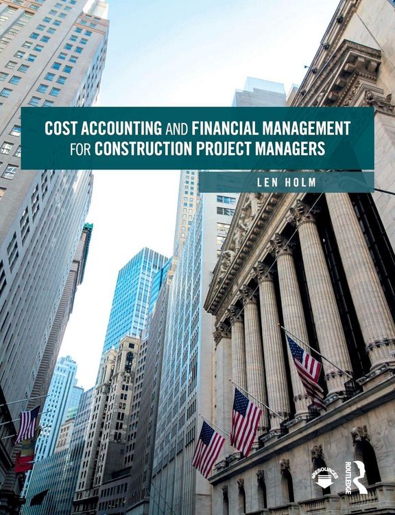 Produktbild: Cost Accounting and Financial Management for Construction Project Managers