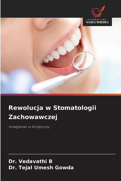 Produktbild: Rewolucja w Stomatologii Zachowawczej
