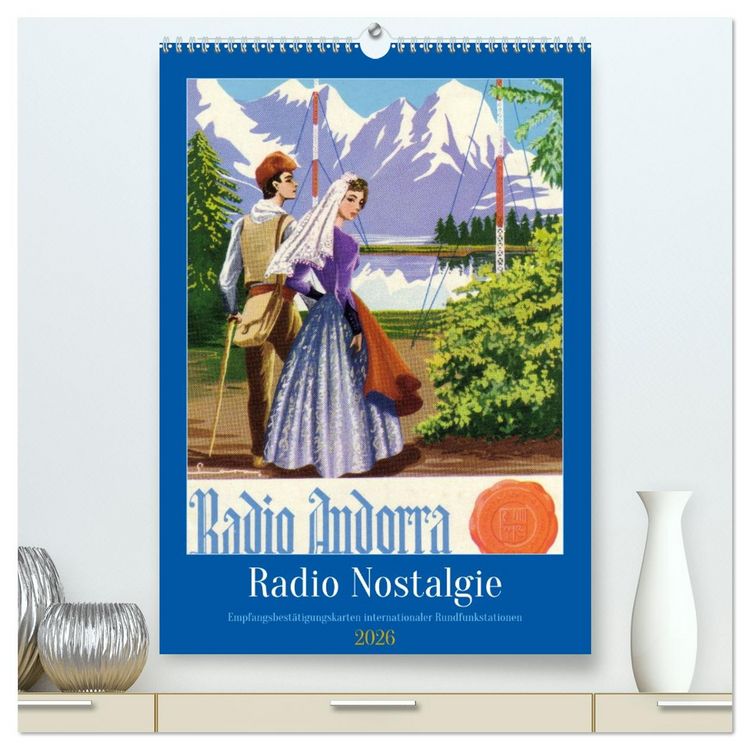 Produktbild: Radio Nostalgie - Empfangsbest&auml;tigungskarten internationaler Rundfunkstationen (hochwertiger Premium Wandkalender 2026 DIN A2 hoch), Kunstdruck in Hochglanz