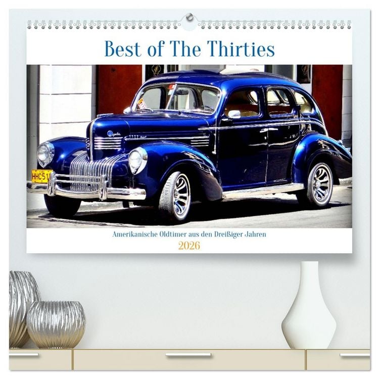 Produktbild: Best of The Thirties - Amerikanische Oldtimer aus den Drei&szlig;iger Jahren (hochwertiger Premium Wandkalender 2026 DIN A2 quer), Kunstdruck in Hochglanz