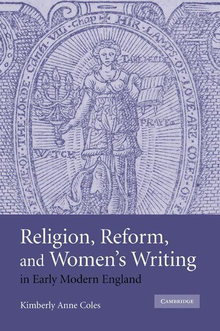 Produktbild: Religion, Reform, and Women's Writing in Early Modern England