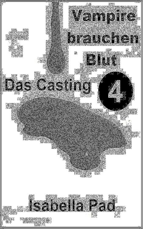 Produktbild: Vampire brauchen Blut - Das Casting