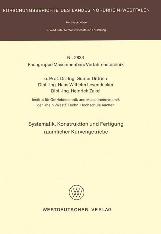 Produktbild: Systematik, Konstruktion und Fertigung räumlicher Kurvengetriebe