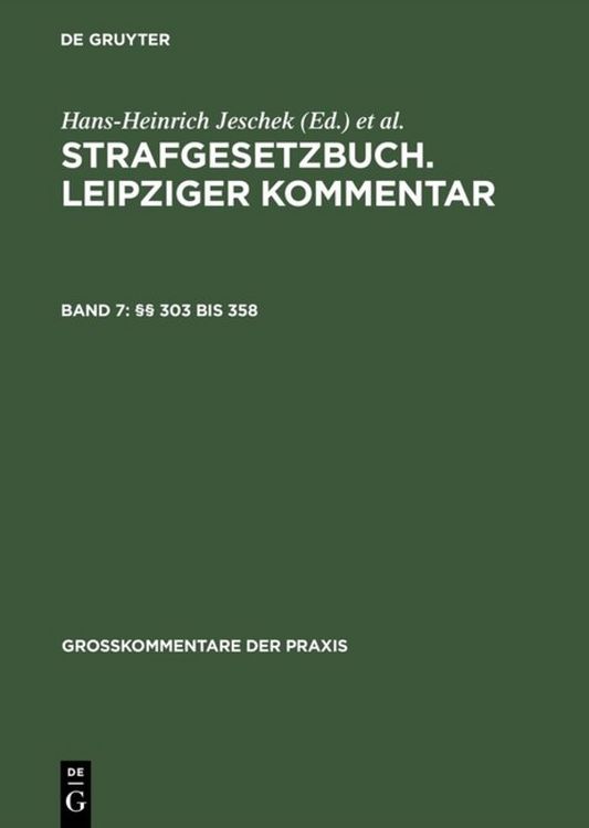 Produktbild: Strafgesetzbuch. Leipziger Kommentar / &sect;&sect; 303 bis 358