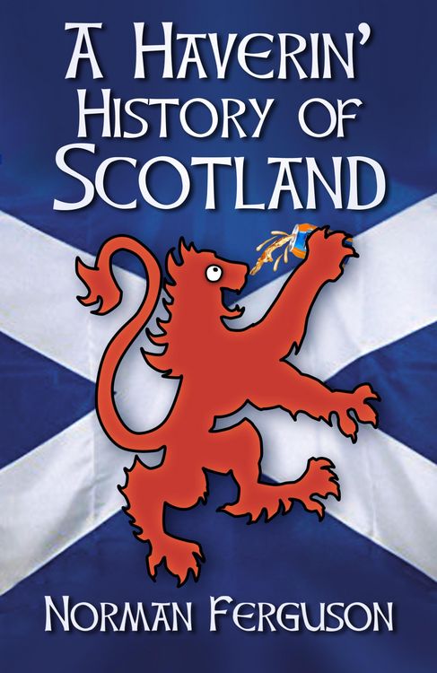 Produktbild: A Haverin' History of Scotland