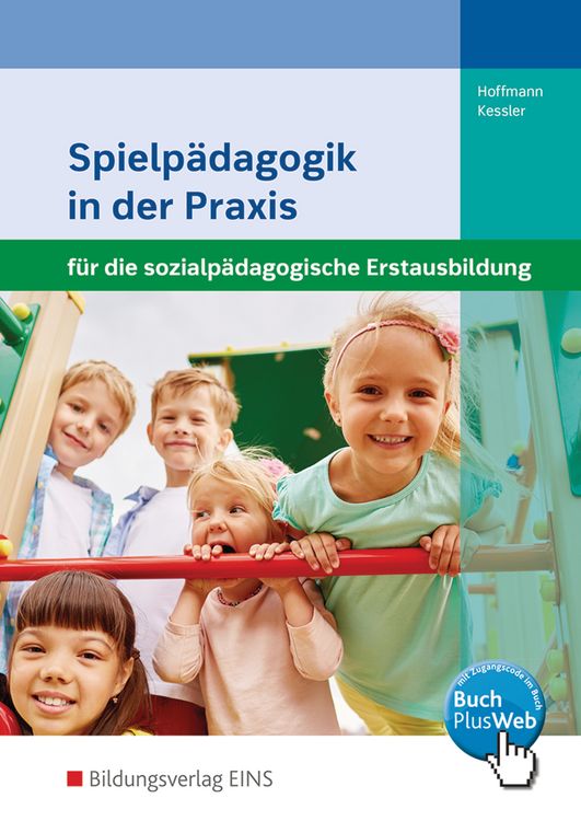 Produktbild: Spielp&auml;dagogik in der Praxis f&uuml;r die sozialp&auml;dagogische Erstausbildung