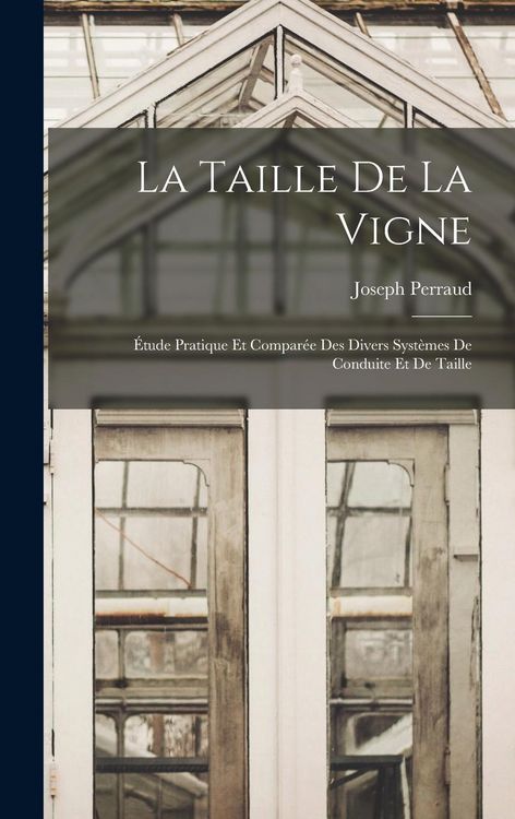 Produktbild: La Taille De La Vigne