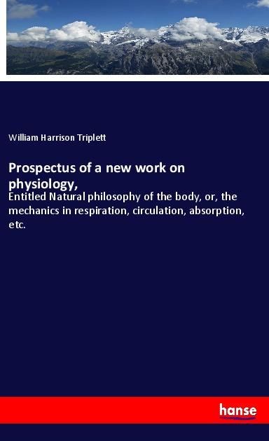 Produktbild: Prospectus of a new work on physiology,