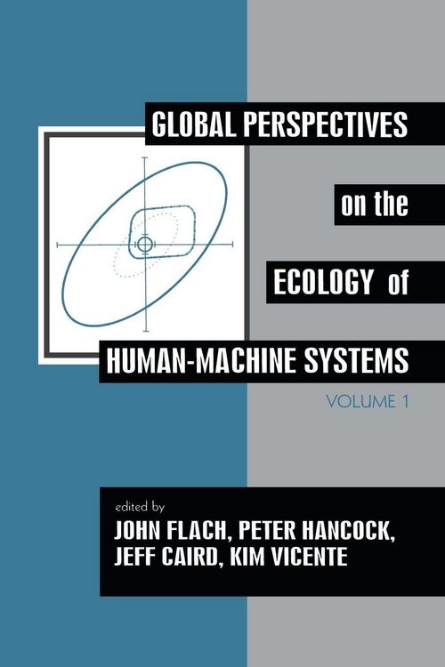 Produktbild: Global Perspectives on the Ecology of Human-Machine Systems
