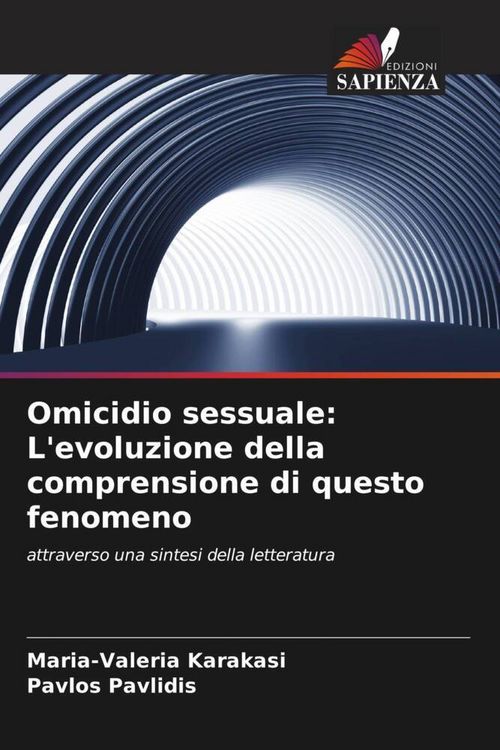 Produktbild: Omicidio sessuale: L'evoluzione della comprensione di questo fenomeno