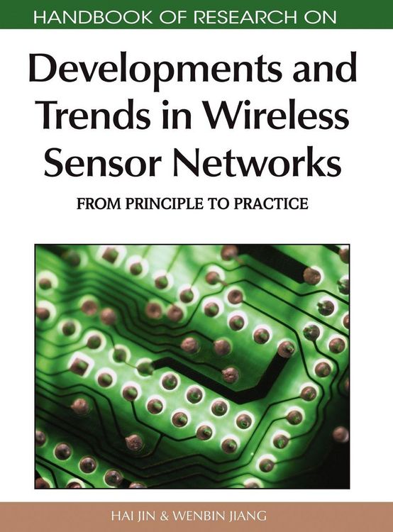 Produktbild: Handbook of Research on Developments and Trends in Wireless Sensor Networks