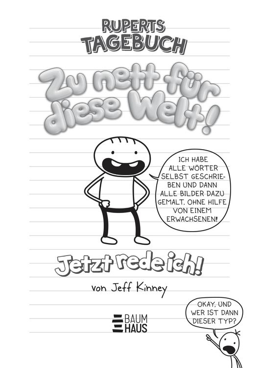 Produktbild: Ruperts Tagebuch - Zu nett f&uuml;r diese Welt! Jetzt rede ich!