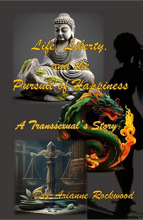 Produktbild: Life, Liberty, and the Pursuit of Happiness: A Transsexual's Story