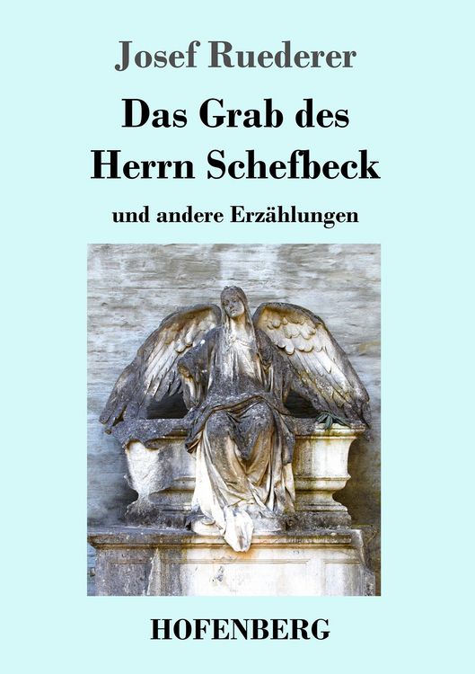 Produktbild: Das Grab des Herrn Schefbeck